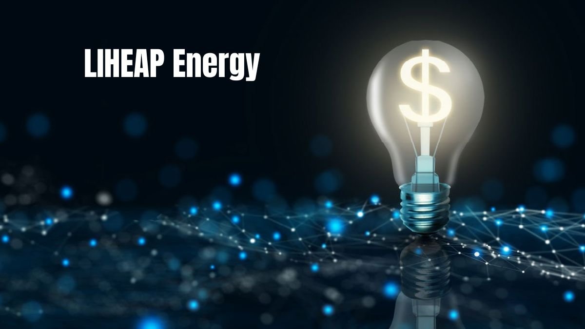 LIHEAP 2025 Application Guide: Energy Assistance for Eligible Families